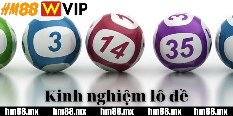 Lý do anh em nên tìm hiểu các kinh nghiệm lô đề